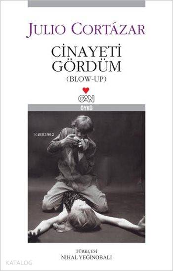 Cinayeti Gördüm; (Blow-Up)