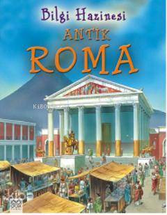  Bilgi Hazinesi Antik Roma | Julia Bruce | Burcu Çekmece | 1001 Çiçek Kitaplar | 9786054525836 | 