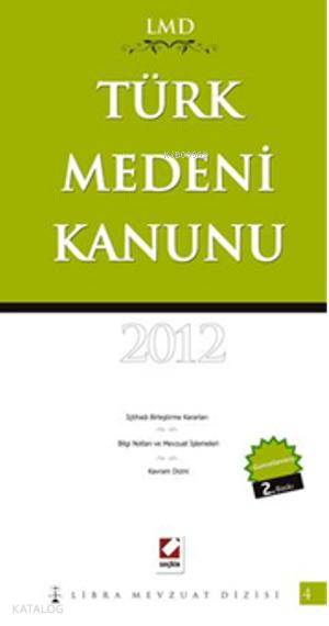 Türk Medeni Kanunu | Türk Medeni Kanunu | Mutlu Dinç | Dilek Pala Kaya | Mutlu DinçDilek Pala Kaya | Seçkin Yayıncılık | 9789750221354 
