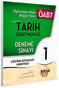 ÖABT Tarih Çözümlü Deneme Sınavı 1. Kitap