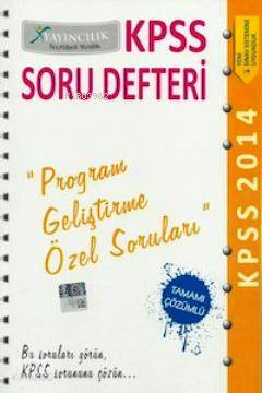 KPSS Soru Defteri Program Geliştirme Özel Soruları