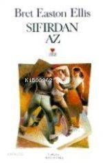  Sıfırdan Az | Bret Easton Ellis | İrfan Seyrek | Can Yayınları | 9789755104522 | 