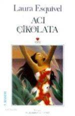  Acı Çikolata | Laura Esquivel | Mükerrem Akdeniz | Can Yayınları | 9789755105093 | 