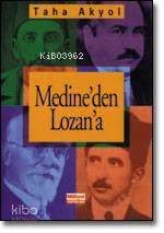  Medineden Lozana | Taha Akyol | Doğan Kitap | 9789753252836 | 