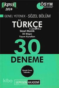 KPSS Genel Yetenek - Sözel Bölüm Türkçe 30 Deneme 2014