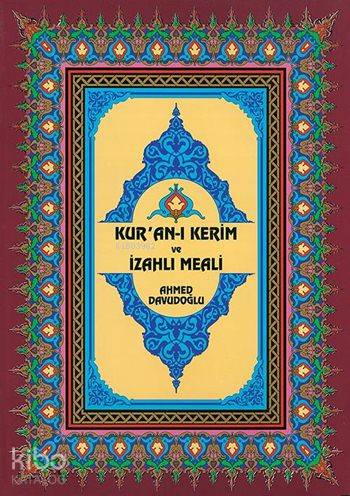  Kuranı Kerim ve İzahlı Meali (Cami Boy Ciltli Şamua) | Kuranı Kerim ve İzahlı Meali (Cami Boy Ciltli Şamua) | Ahmed Davudoğlu | Çelik Yayınevi | 9789757161806 
