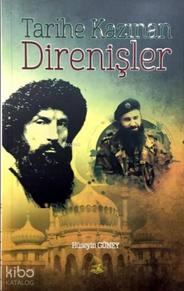  Tarihe Kazınan Direnişler | Tarihe Kazınan Direnişler | Hüseyin Güney | Sebe Yayınları | 9786059298384 