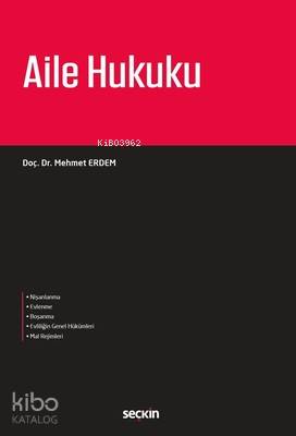  Aile Hukuku | Mehmet Erdem | Seçkin Yayıncılık | 9789750246494 | 