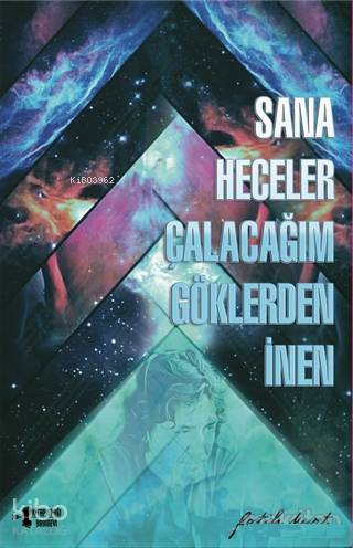  Sana Heceler Çalacağım Göklerden İnen | Fatih Kurt | Kitap Otağı Yayınevi | 9786056828805 | 