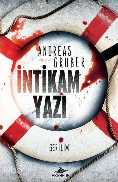  İntikam Yazı Walter Pulaski1 | Andreas Gruber | Ecem Aycan Öztoplar | Anıl Alacaoğlu | Pegasus Yayıncılık | 9786052995648 | 