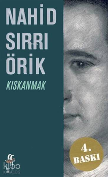  Kıskanmak | Nahid Sırrı Örik | Senay Haznedaroğlu | Oğlak Yayınları | 9789753296458 | 