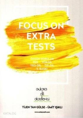  Focus On Extra Tests | Tijen Tan Gülse | Ankara Dil Akademisi | 9786056619038 | 