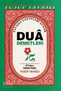 Dua Demetleri (24 Saat İçinde Yapılacak Dualar) (B24)