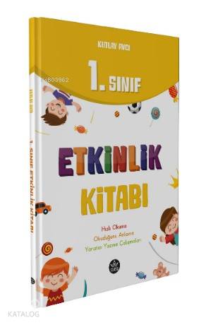  1 Sınıf Etkinlik Kitabı | Kutlay Avcı | Elpis Yayınları | 9786050618778 | 
