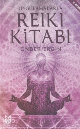  Uygulamalarla Reiki Kitabı | Önder Ergin | Yason Yayınları | 9786059481182 | 
