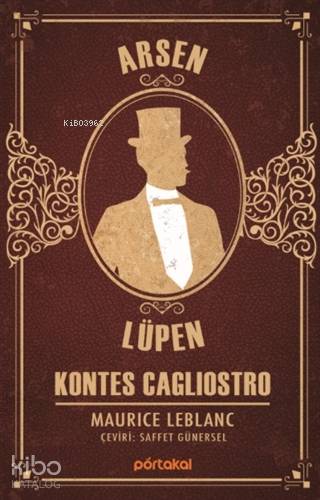  Kontes Cagliostro Arsen Lüpen | Maurice Leblanc | Saffet Günersel | Portakal Kitap | 9786057470768 | 