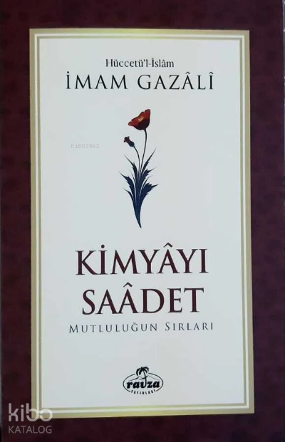  Kimyayı Saadet | İmamı Gazali | Ravza Yayınları | 9786257980203 | 