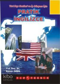 Yurtdışı Gezileri ve İş Dünyası İçin Pratik İngilizce
