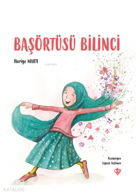  Başörtüsü Bilinci | Başörtüsü Bilinci | Huriye Martı | Zeynep Yeşilmen | Türkiye Diyanet Vakfı Yayınları | 9786254285882 