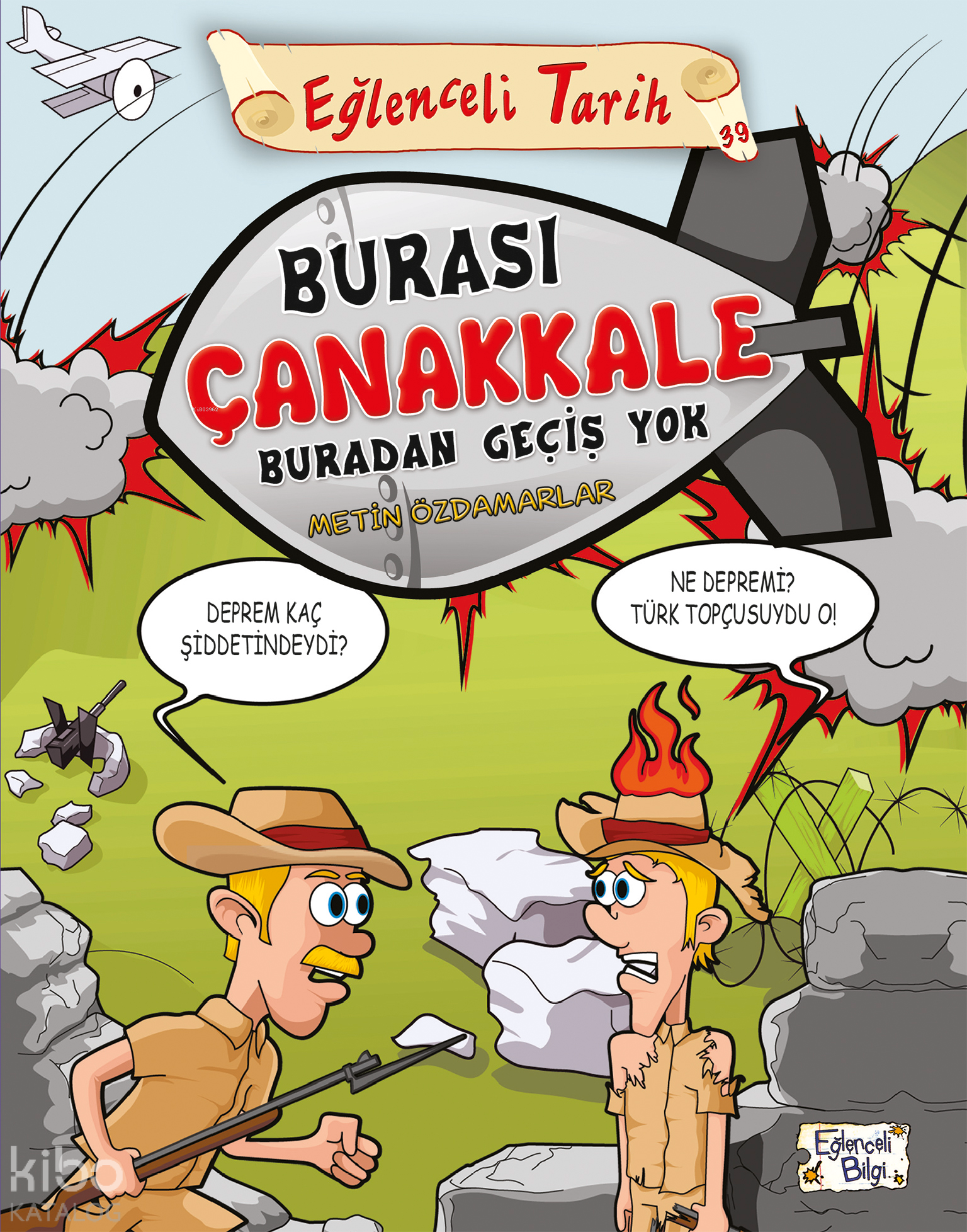 Burası Çanakkale Buradan Geçiş Yok - Eğlenceli Bilgi