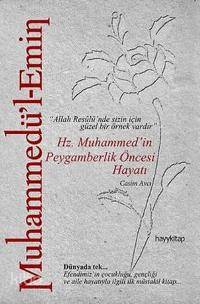  Muhammedül Emin Hz Muhammedin Peygamberlik Öncesi Hayatı | Casim Avcı | Hayy Kitap | 9789759059606 | 