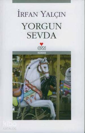 Yorgun Sevda