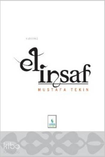  El İnsaf | El İnsaf | Mustafa Tekin | Server Yayınları | 9789758757114 