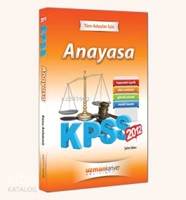 2012 KPSS Anayasa Konu Anlatımlı