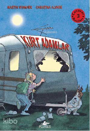  Kurt Adamlar Canavar Avcıları 3 | Martin Widmark | Ali Arda | Özkan Özdem | Pegasus Yayıncılık | 9786055289294 | 