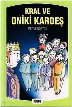  Kral ve Oniki Kardeş & Masal Sandığı | Kral ve Oniki Kardeş & Masal Sandığı | Merve Bostan | Hikmet Neşriyat | 9789752905894 