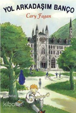  Yol Arkadaşım Banço | Cary Fagan | Sumru Ağıryürüyen | Hayy Kitap | 9786054325672 | 