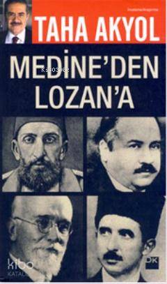  Medineden Lozana Çok Hukuklu Sistemin Tarihteki Deneyleri | Taha Akyol | Doğan Kitap | 9786051118789 | 