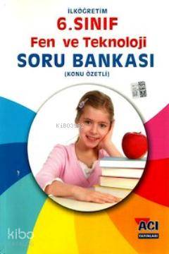 6. Sınıf Fen ve Teknoloji Konu Anlatımlı Soru Bankası