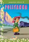  Pollyanna Papatya Dizisi 08 | Pollyanna Papatya Dizisi 08 | Eleanor Hodgman Porter | Erdem Çocuk | 9789755012940 