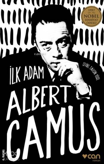  İlk Adam | Albert Camus | Tahsin Yücel | Can Yayınları | 9789755106021 | 