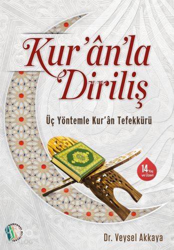  Kuranla Diriliş | Kuranla Diriliş | Veysel Akkaya | Erkam Yayınları (Kampanya) | 9786053024804 