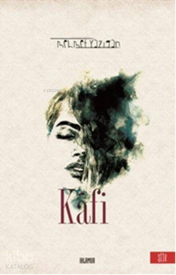 Kafi | Kafi | Mehmet Yazıgan | Aydın Şahin Öztürk | Ihlamur Kitap | 9786054686971 