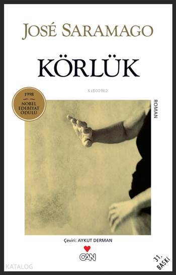  Körlük | José Saramago | Aykut Derman | Can Yayınları | 9789755109282 | 