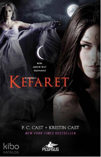  Kefaret Gece Evi Serisi 12 Kitap | P C Cast | Kristin Cast | P C CastKristin Cast | Sevinç Seyla Tezcan | Çiçek Eriş | Cansu Gümüş | Pegasus Yayıncılık | 9786053434467 | 