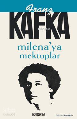  Milenaya Mektuplar | Franz Kafka | Hüseyin Özkan | Nisan Aygün | Kaldırım Yayınları | 9786054467884 | 