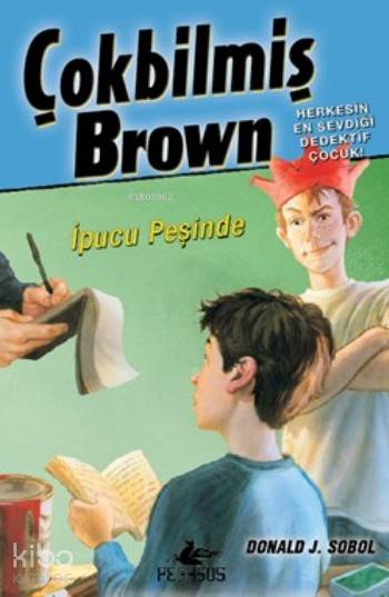  Çokbilmiş Brown 3 İpucu Peşinde | Seçil Şen | Esengül Aydın | Ezgi Gültekin | Donald JSobol | Pegasus Yayıncılık | 9786053432913 | 