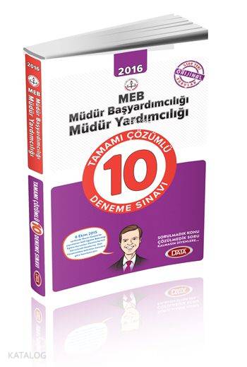 MEB Müdür Başyardımcılığı Müdür Yardımcılığı Sınavlarına Hazırlık 10 Deneme Sınavı 2016; Tamamı Çözümlü