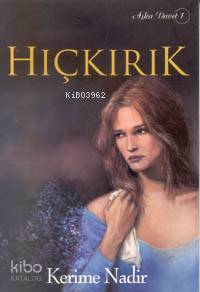  Hıçkırık | Kerime Nadir | Doğan Kitap | 9789756612071 | 
