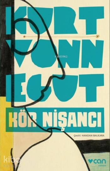  Kör Nişancı | Kurt Vonnegut | Handan Balkara | Can Yayınları | 9789750732461 | 