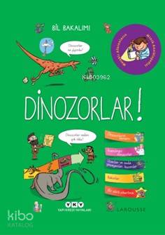  Bil Bakalım Dinozorlar | Bil Bakalım Dinozorlar | Orçun Türkay | Korkut Erdur | Loïc Mehée | Sabine Jourdain | Yapı Kredi Yayınları ( YKY ) | 9789750839320 