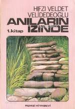  Anıların İzinde 1 | Anıların İzinde 1 | Hıfzı Veldet Velidedeoğlu | Remzi Kitabevi | 9789751490476 