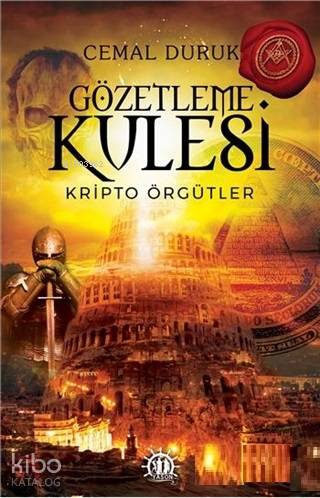  Gözetleme Kulesi Kripto Örgütler | Cemal Duruk | Yason Yayınları | 9786059481656 | 
