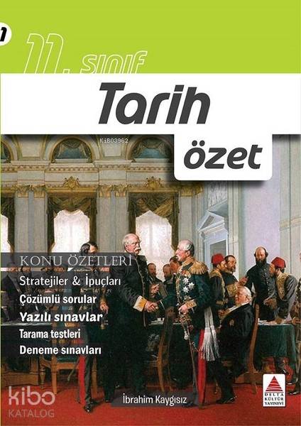  Delta Kültür Yayınları 11 Sınıf Tarih Özet Delta Kültür | Delta Kültür Yayınları 11 Sınıf Tarih Özet Delta Kültür | İbrahim Kaygısız | Delta Kültür Yayınevi | 9786052267516 