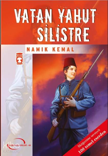  Vatan Yahut Silistre (Gençlik Klasikleri) | Namık Kemal | Şahin Erkoçak | Timaş Çocuk | 9789752632295 | 