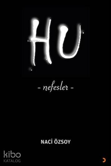  Hu Nefesler | Hu Nefesler | Naci Özsoy | Cinius Yayınları | 9786053239048 